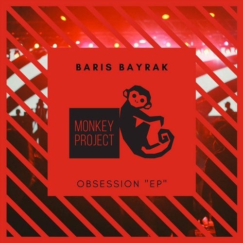Baris Bayrak - Obsession [MNKYT01]